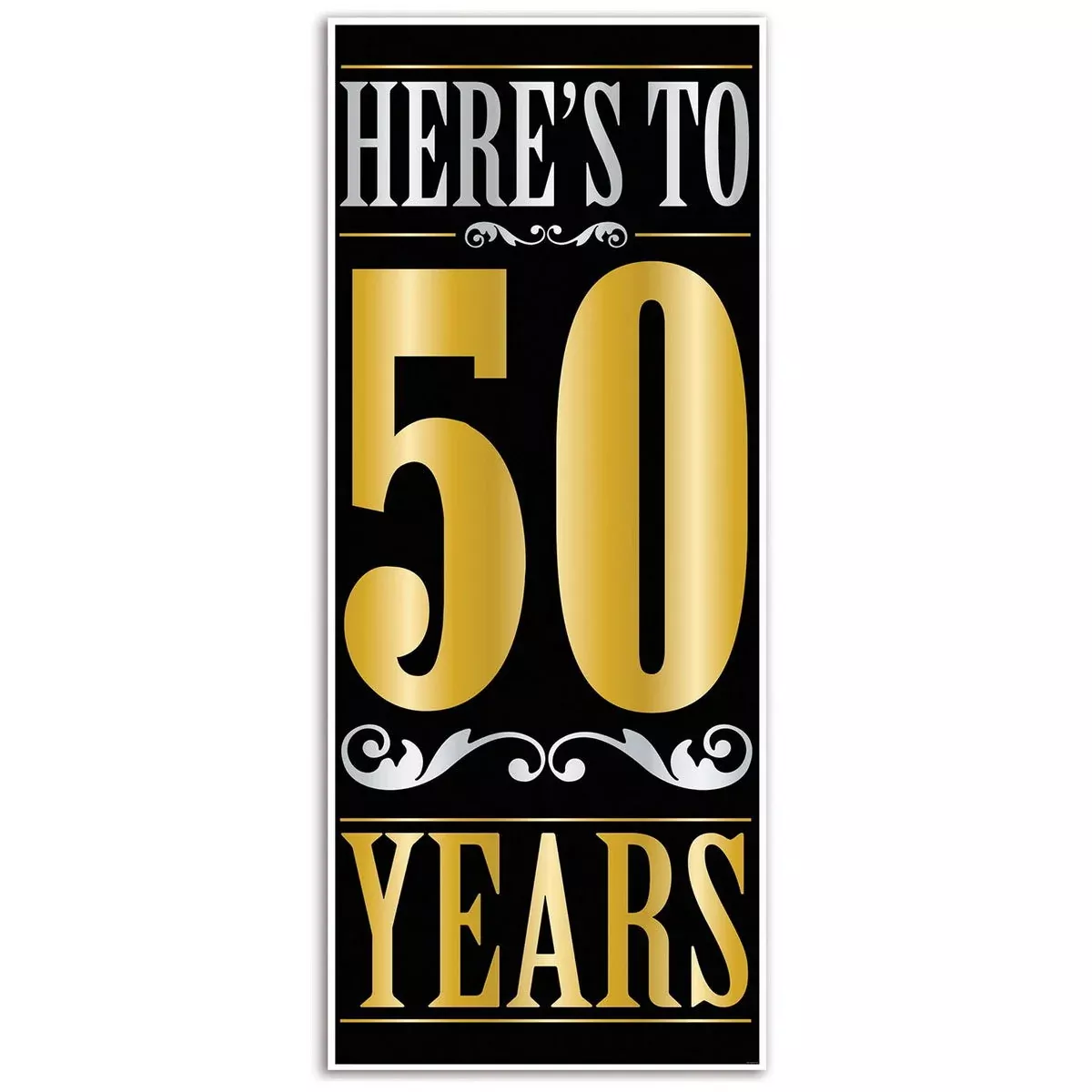 Here's To "50" Years Door Cover – 6' x 30" – (1/Pkg)